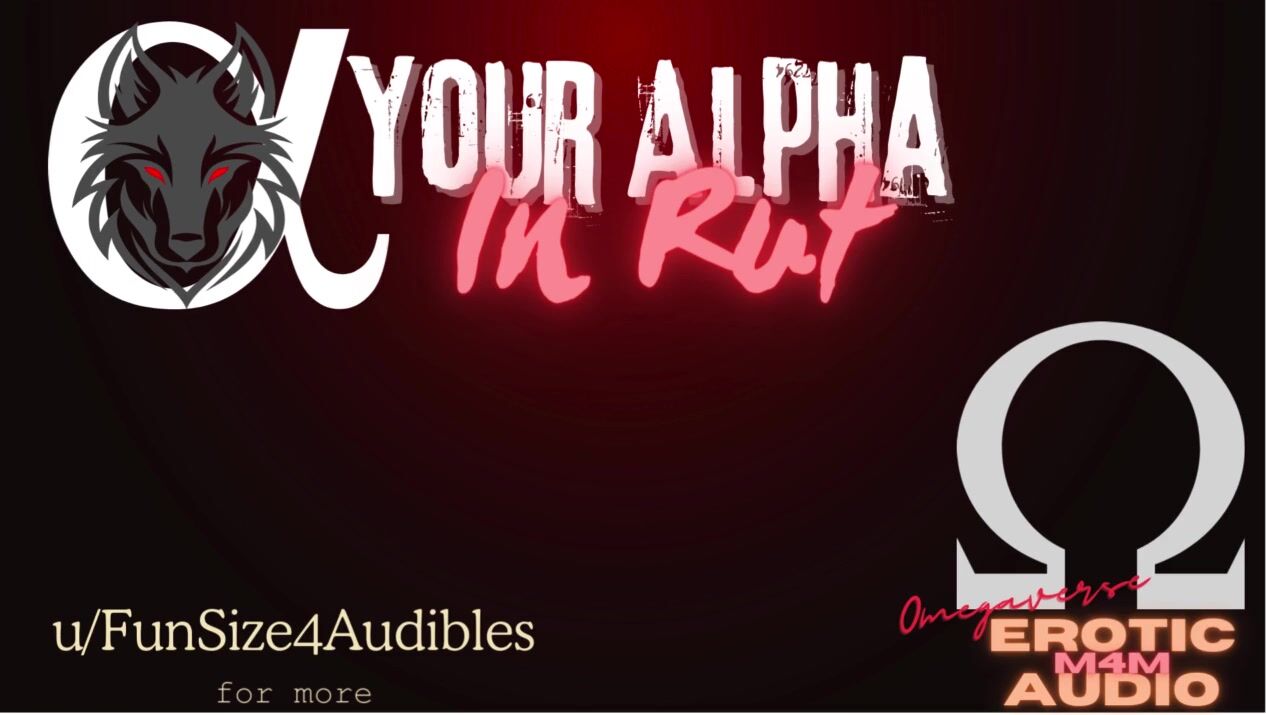 [audio] [omegaverse] your alpha bf is in rut poster